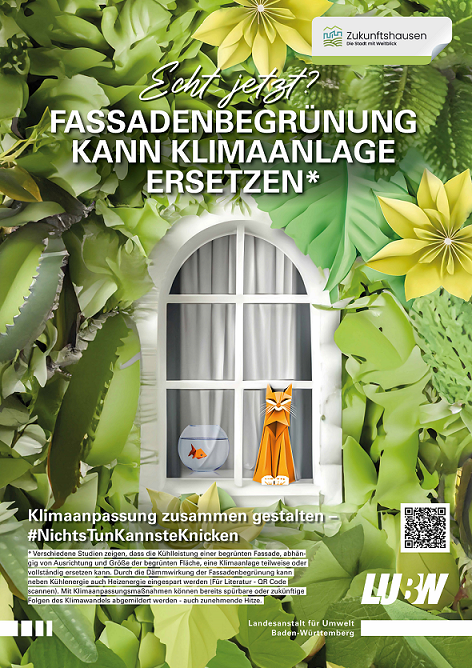 Plakat Fassadenbegrünung aus der Plakatkampagne Plakat Fassadenbegrünung aus der Plakatkampagne