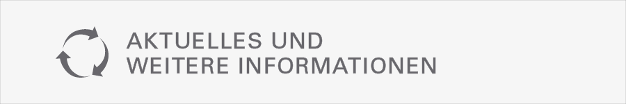  Banner des Unterthemas: Aktuelles und weitere Informationen